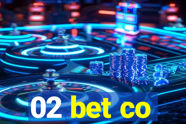 02 bet co